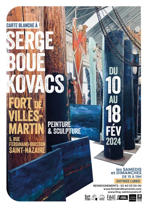 Affiche : Carte blanche à Serge Boué-Kovacs, Fort de Villès-Martin, Saint-Nazaire
